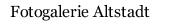 Fotogalerie Altstadt